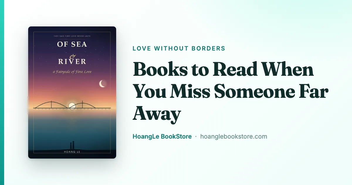 Books to Read When You Miss Someone Far Away
