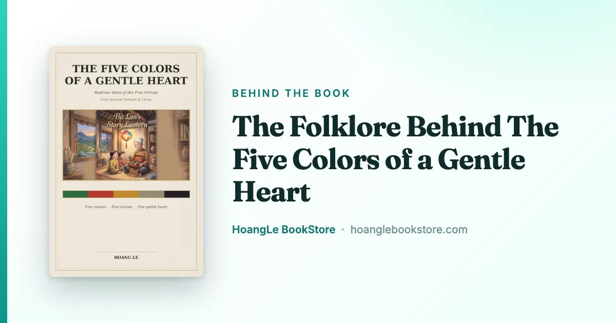 The Folklore Behind The Five Colors of a Gentle Heart