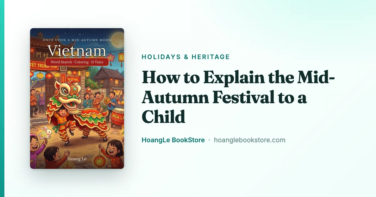How to Explain the Mid-Autumn Festival to a Child