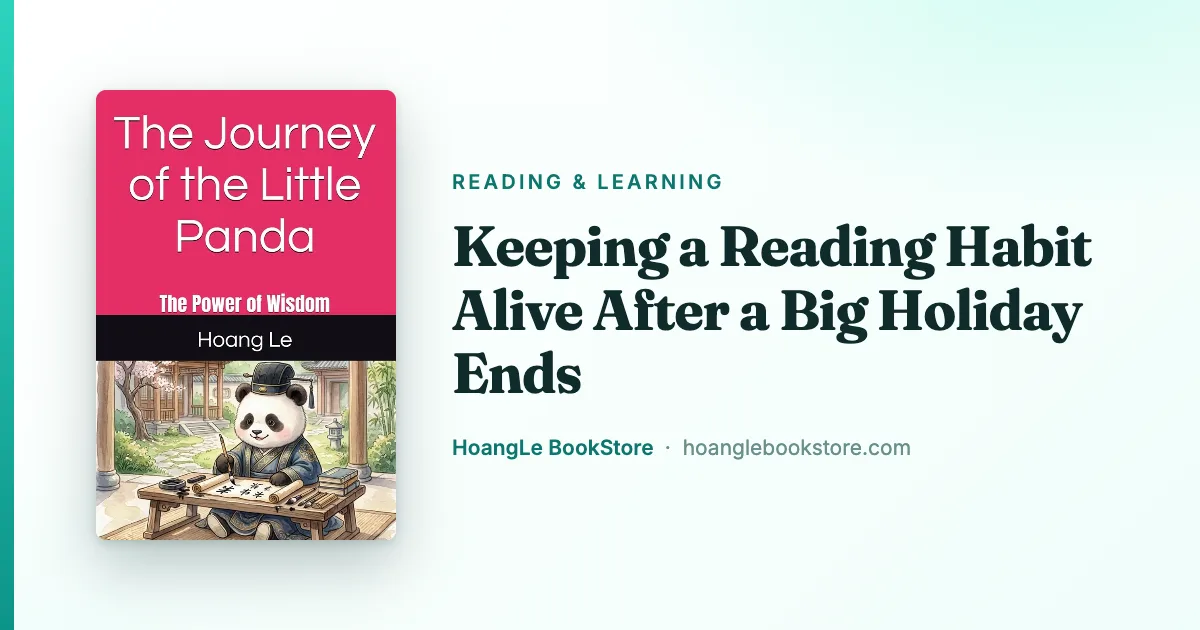 Keeping a Reading Habit Alive After a Big Holiday Ends
