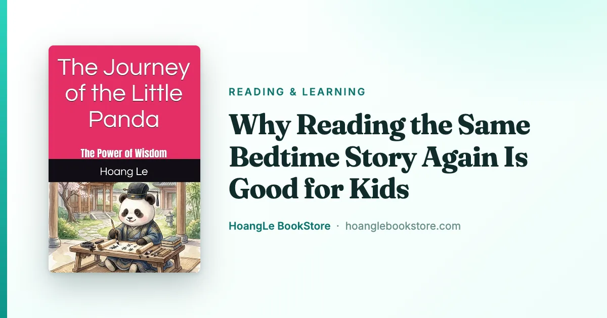 Why Reading the Same Bedtime Story Again Is Good for Kids