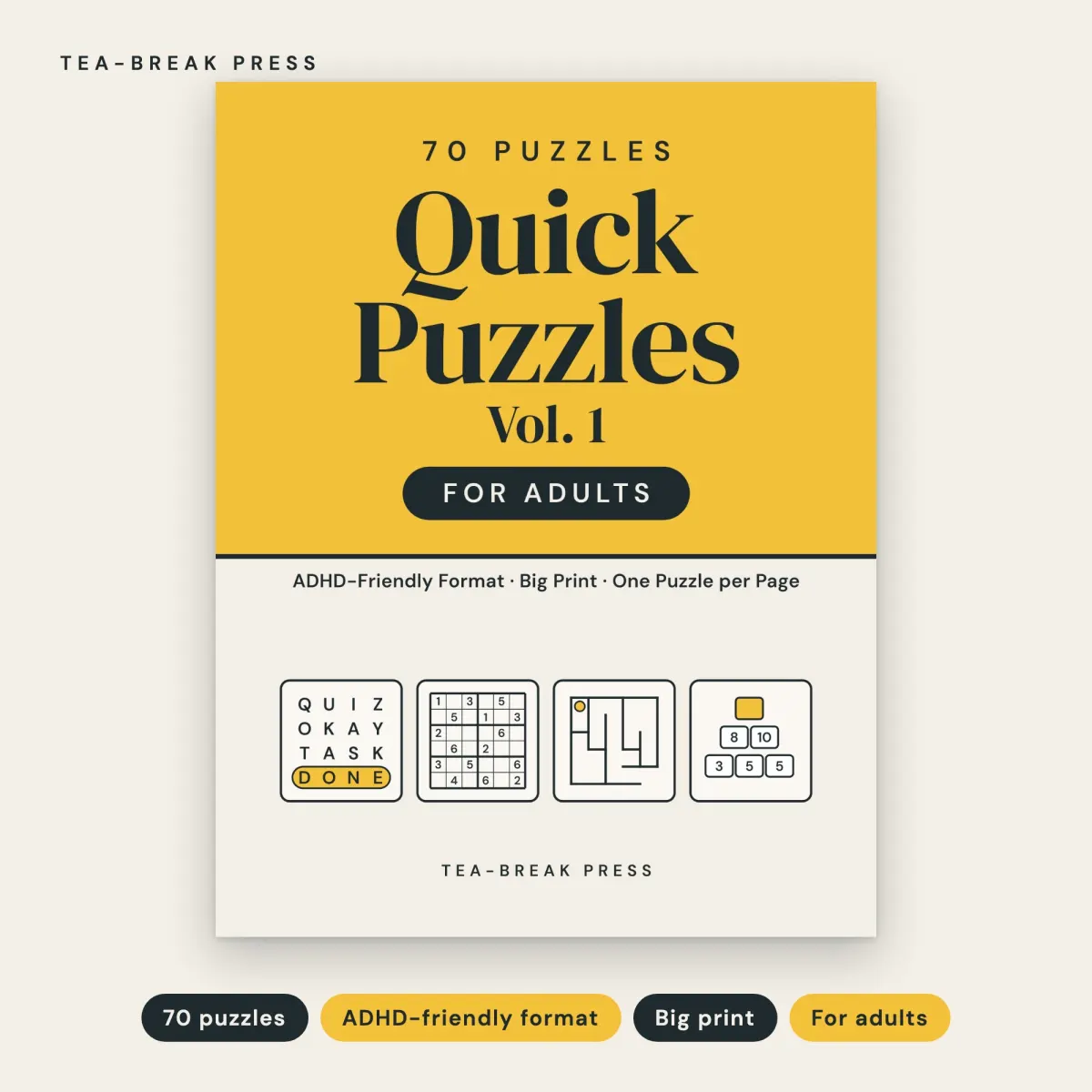 Quick Puzzles, Vol. 1: ADHD-Friendly Format, 70 Short Big Print Puzzles for Adults: front cover