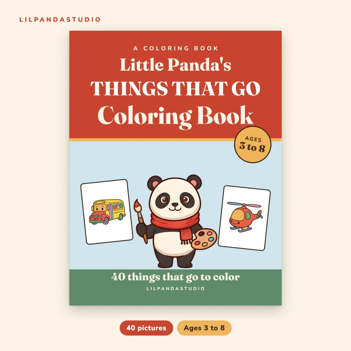 Little Panda's Things That Go Coloring Book: 40 Big Pictures to Color for Kids Ages 3 to 8: front cover