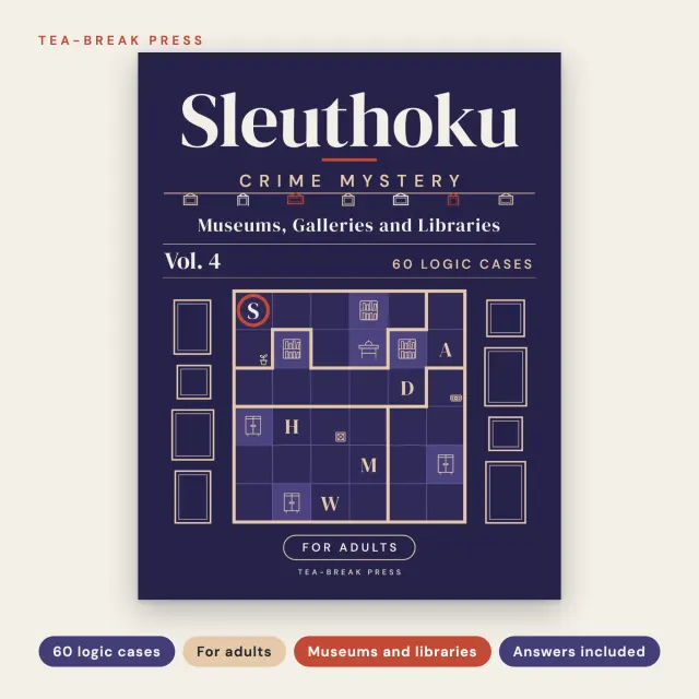 Sleuthoku Crime Mystery, Vol. 4: Museums, Galleries and Libraries, 60 Logic Cases for Adults cover