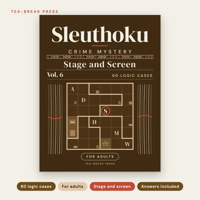 Sleuthoku Crime Mystery, Vol. 6: Stage and Screen, 60 Logic Cases for Adults cover