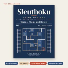 Sleuthoku Crime Mystery, Vol. 7: Trains, Ships and Hotels, 60 Logic Cases for Adults: front cover