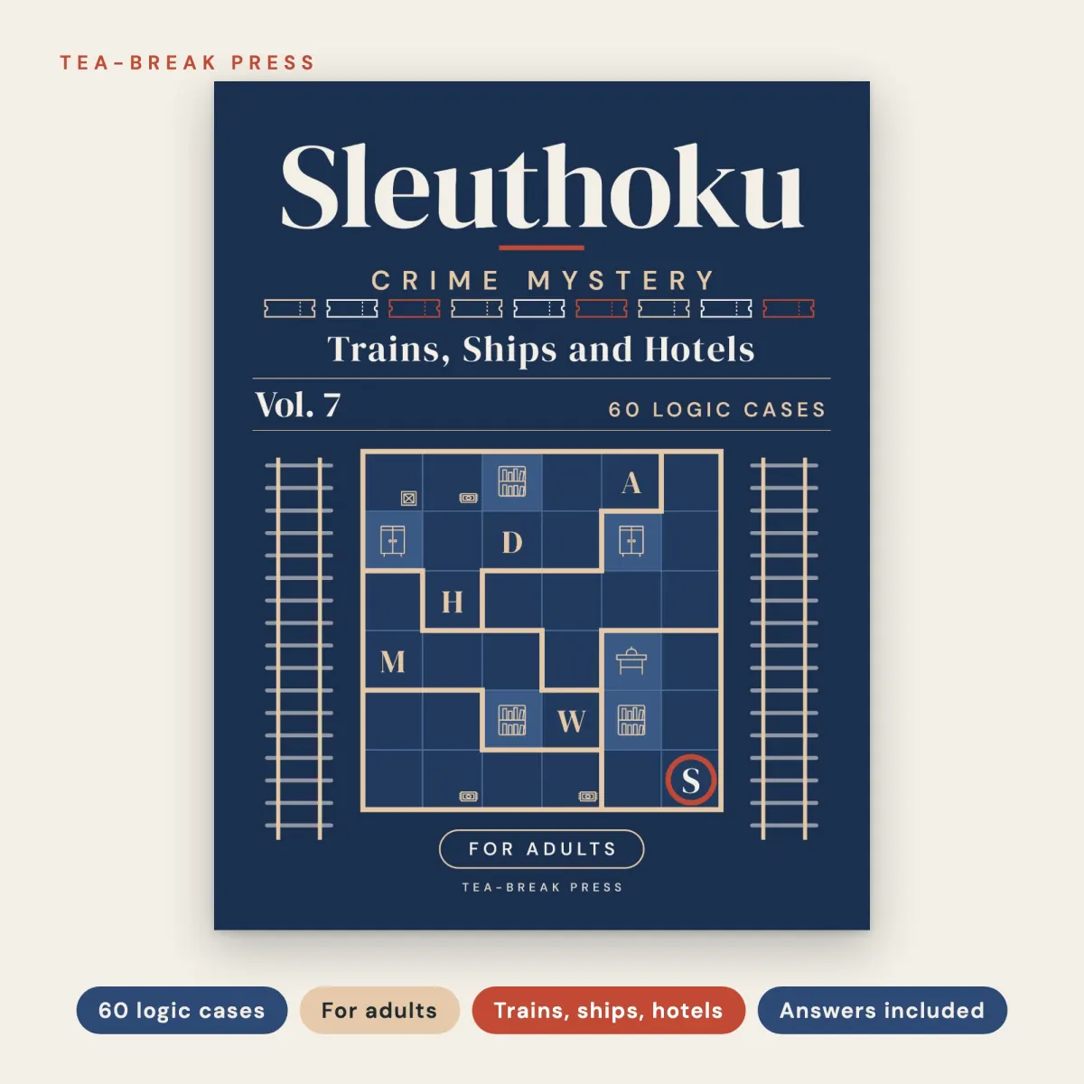Sleuthoku Crime Mystery, Vol. 7: Trains, Ships and Hotels, 60 Logic Cases for Adults: front cover
